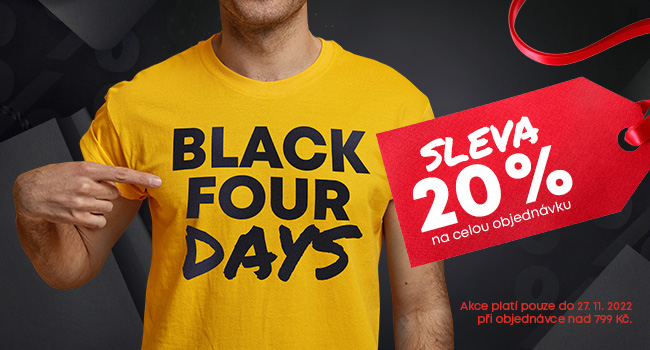 💥 Black DAYS startují Objednejte včas!